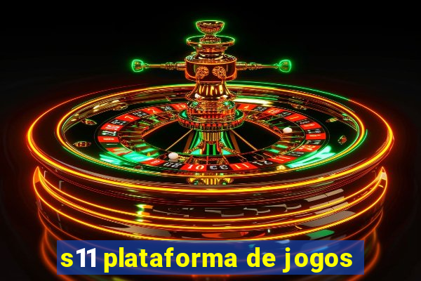 s11 plataforma de jogos